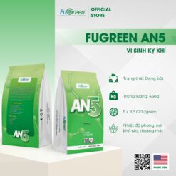 FUGREEN AN5 - VI SINH KỴ KHÍ XỬ LÝ NƯỚC THẢI