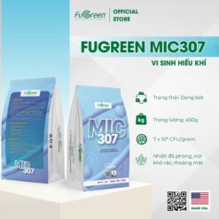 FUGREEN MIC307 – VI SINH HIẾU KHÍ XỬ LÝ NƯỚC THẢI
